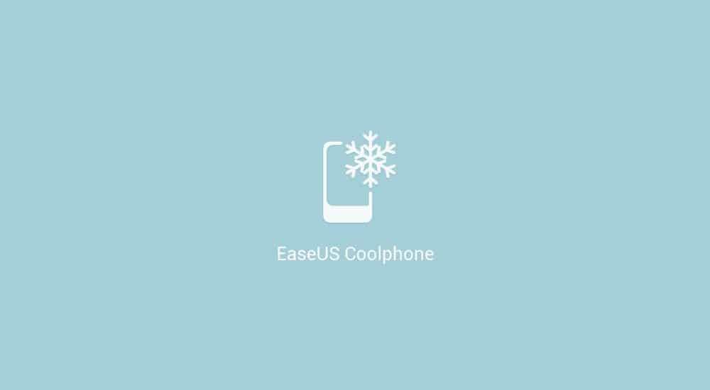EaseUS coolphone app